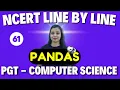 PGT - Computer Science NCERT Line By Line PYTHON