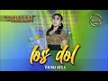 Download Lagu LOS DOL - Yeni Inka Adella - OM ADELLA