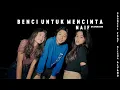 Download Lagu Benci untuk mencinta - NAIF (cover) by SASQEEL ft KIESHA ALVARO