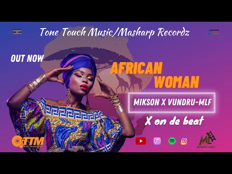 Download MP3 African Woman | Mikson | Vundru[MLF] Official Audio| 2021