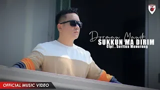 dorman manik sukkun ma dirim official video 