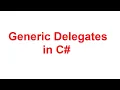 Generic Delegates in C CSharp Generic Delegates with Examples Dot Net Tutorials