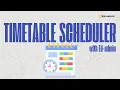 How To Use The Timetable Scheduler