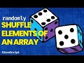 How to randomize shuffle a JavaScript array - Stack Overflow Problem Solved