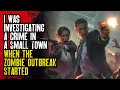 Lagu I Was Investigating a Crime in a Small Town When the Zombie Outbreak Started