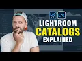 Lightroom Catalogs Explained Everything You MUST Know