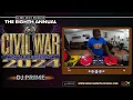 Lagu 2024 Civil War Battle for Supremacy - DJ PRIME (Preliminary Round)