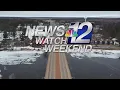 Newswatch 12 Weekends Saturday 10PM 5-14-22