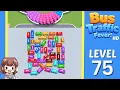 Bus Traffic Fever Level 75 Solution Walkthrough