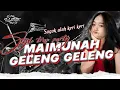 Lagu DJ MAIMUNAH X GELENG GELENG || STYLE TRAP X PARTY TERBARU 2025-2026 ...