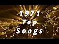 Lagu 1971 Top Songs