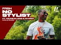 Download Lagu FRSH - NO STYLIST FT YOUNG ELLENS, CHARDY ( prod by Darr3n )
