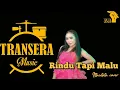 Download Lagu Rindu Tapi Malu  || Itta Citata || (Cover) Transera band
