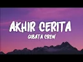 Download Lagu Akhir Cerita - Qibata Crew (LIRIK VIDEO)
