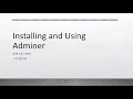 Install and use the adminer