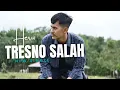 Download Lagu TRESNO SALAH #ambyar #cidro #balikpapan