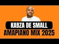 Lagu KABZA DE SMALL  | AMAPIANO MIX 2025 | 2 NOVEMBER