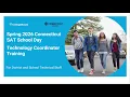 2026 CT SAT Technology Coordinator Training