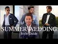 What to Wear to a Summer Wedding Ultimate Men s Guide 2025