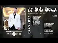Download Lagu Bài Hát Chưa Xong, Cuộc Vui Cô Đơn - Lê Bảo Bình | Top Ca Khúc Nhạc Trẻ Triệu View Của Lê Bảo Bình