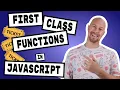 First Class Functions in Javascript