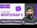 What are Pagination Classes in Bootstrap Tutorial Class 33 Bootstrap full course in