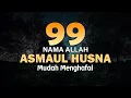 Download Lagu ASMA ULHUSNA 99 NAMES OF ALLAH اسماء الله الحسنی By Alaa Yasser - Lafadz Zikir [1]