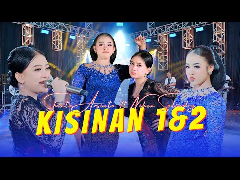 Download MP3 Shinta Arsinta ft Niken Salindry - KISINAN 1 \u0026 2 (Official Music Video ANEKA SAFARI)