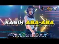 Download Lagu KASIH ABA-ABA x WEDDING PARTY 2025 💃🌴 - BASS GETAR REVOLUTON REMIX