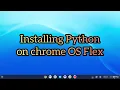 how to install Python on chromeOS