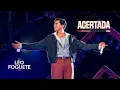 Lagu Acertada - Léo Foguete (Mais de Mim - Ao Vivo em São Paulo)