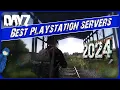 The BEST PlayStation Servers You NEED To Play DayZ PS4 PS5