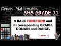 EP 7 9 BASIC FUNCTIONS and its corresponding GRAPH DOMAIN and RANGE SHS 11 GEN MATHEMATICS