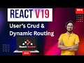 User CRUD in React JS with JSON Server Dynamic Routing Full Tutorial