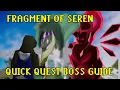 Defeat Fragment of Seren on your FIRST TRY OSRS SONG OF THE ELVES BOSS GUIDE FOR NOOBS
