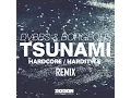 Download Lagu DVBBS \u0026 Borgeous - Tsunami (Hardcore/Hardstyle Remix)