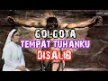 Download Lagu GOLGOTA TEMPAT TUHANKU DISALIB