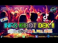 Download Lagu INFO KIBOT DEK !! JEDAG JEDUG VIRAL 🔥 FULL BASS TERBARU REMIX 🎵 2025