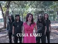 Download Lagu TAKE OVER x JOHN PAUL IVAN - CUMA KAMU (Official Video)