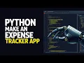 Python Project Expense Tracker App Intermediate Level Tutorial