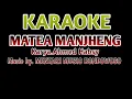 KARAOKE MATEA MANJHENG VERSI KOPLO
