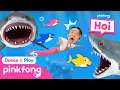 Lagu SHARKS! Run Away! | Dance Along with Hoi | Animal Song | Pinkfong Dance \u0026 Play Official