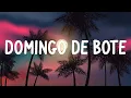 DOMINGO DE BOTE | LETRAS - Mora