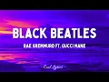 Download Lagu Rae Sremmurd ft. Gucci Mane- Black Beatles  (Lyrics)
