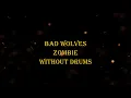 Download Lagu Bad Wolves - Zombie 77 bpm drumless