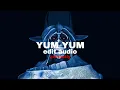 yum yum tiktok version slowed - lxngvx edit