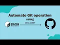 Automate Git using Shell Script Like Push-Pull Code with Only One Command Save Your Time