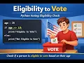 Python Program to Check Voting Eligibility Age 18