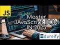 Can You LEARN JavaScript DOM Manipulation in 2025 Without Getting Left Behind