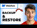 How To Create A Webflow Backup And Restore It Easiest Way 2026 Guide